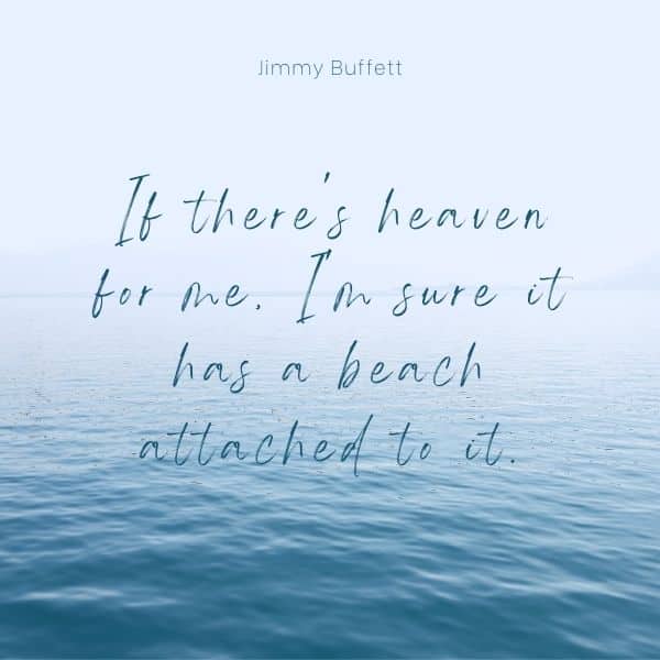 Quote about heaven having a beach