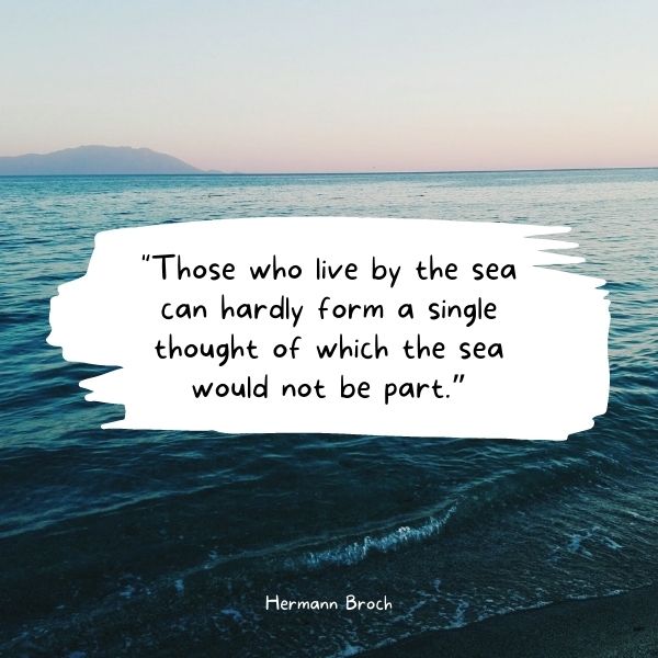 Quote about those who live by the sea