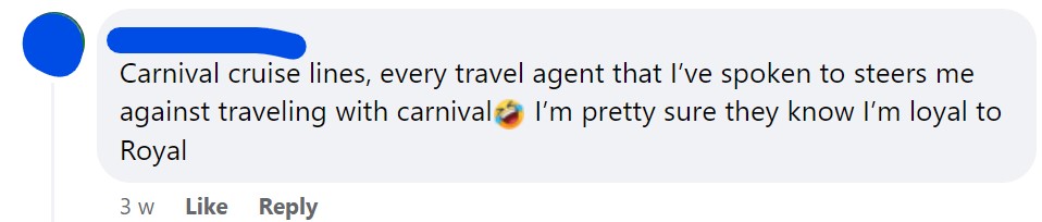 Carnival cruise lines, every travel agent that I’ve spoken to steers me against traveling with carnival🤣 I’m pretty sure they know I’m loyal to Royal