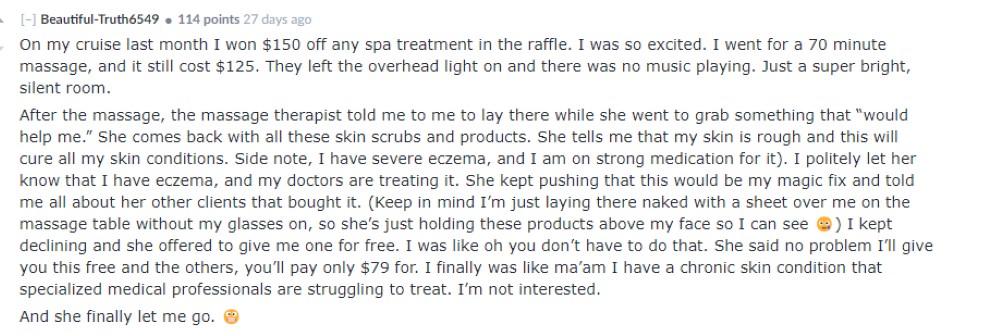 “She tells me that my skin is rough and this will cure all my skin conditions.”