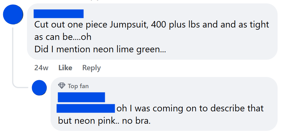 Cut out one piece Jumpsuit, 400 plus lbs and and as tight as can be....ohDid I mention neon lime green...