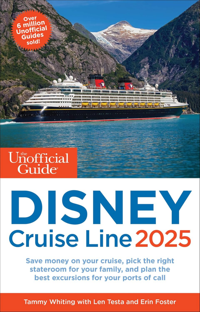 Unofficial Guide to the Disney Cruise Line 2025