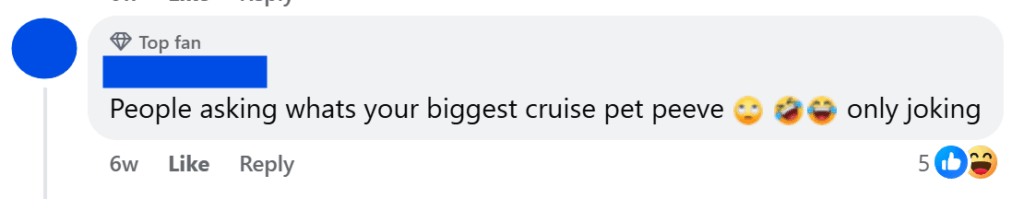 "People asking whats your biggest cruise pet peeve -  only joking"