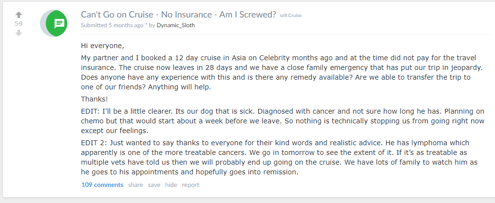 A screenshot of an online post titled 'Can't Go on Cruise - No Insurance - Am I Screwed?' where a user discusses a dilemma of a booked 12-day cruise in Asia without travel insurance, complicated by a family emergency due to their dog's illness, and seeks advice on possible remedies.